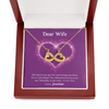 Dear Wife, Infinity Hearts Necklace With Having You In My Life Message Card, Birthday, Anniversary, Valentine's Day Gift, Jewelry For Her, Pendant For Her, Customized Message Card