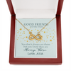 To My Good Friends, Infinity Hearts Necklace With You Don't Always See Them Custom Message Card, Jewelry For Her, Birthday, Gift For Her, Necklace for Her