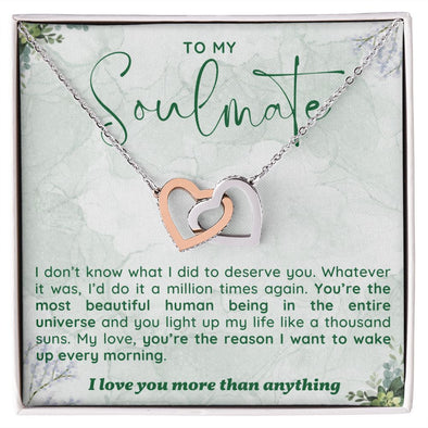 TO MY SOULMATE I LOVE YOU MORE THAN ANYTHING, INTERLOCKING HEART NECKLACE, GIFT FOR HER, BIRTHDAY, ANNIVERSARY GIFT FOR WIFE