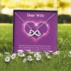 Dear Wife, Infinity Hearts Necklace With Having You In My Life Message Card, Birthday, Anniversary, Valentine's Day Gift, Jewelry For Her, Pendant For Her, Customized Message Card