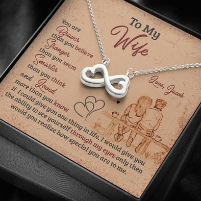 To My Wife, You Are Braver Than You Believe, Couple Collection, Birthday, Anniversary, Valentine's Gift, Infinity Shape Necklace For Her, Gold Silver Pendant