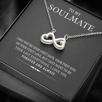 To My Soulmate, I Just Want To Be Your Last Everything, Gift For Wife, Love Necklace For Her, Infinity Necklace, Couple Jewelry, Gift For Christmas, Birthday