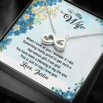 To My Wife, You Have Been Blessing In My Life And This Is Just To Say I Love You, Gift For Her, Personalized Gift, Name Necklace, Personalized Infinity Necklace
