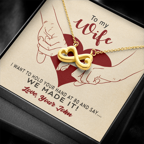 Customized To My Wife, Infinity Hearts Necklace With I Want To Hold Your Hand At 80 And Say We Made It Message Card, Pendant For Her, Birthday, Anniversary, Gift For Her, Jewelry For Her