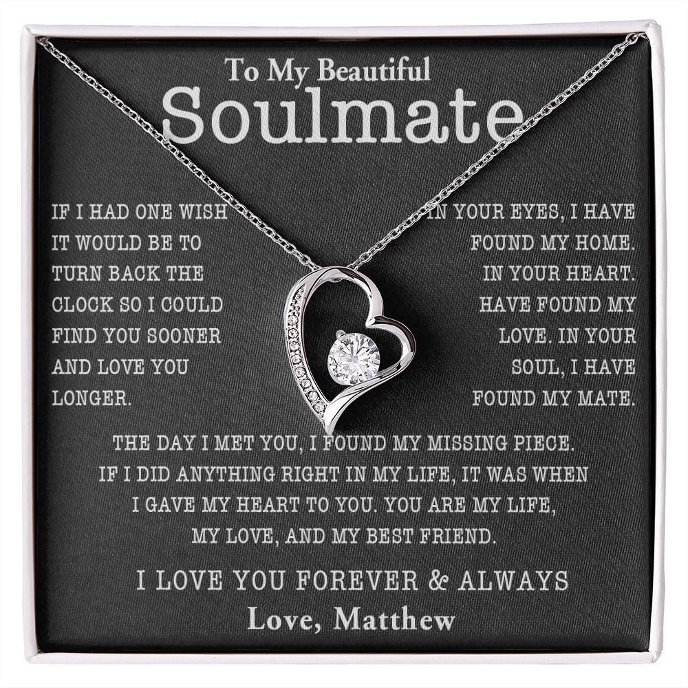 TO MY SOULMATE, FOREVER LOVE NECKLACE WITH PERSONALIZED MESSAGE CARD, ANNIVERSARY, BIRTHDAY, GIFT FOR HER, JEWELRY FOR HER, PENDANT FOR HER