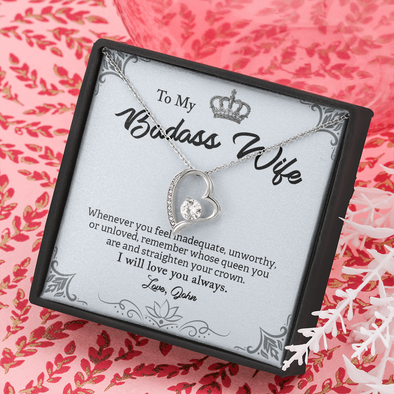 To My Badass Wife, Forever Love Necklace With Whenever You Feel Inadequate Remember Whose Queen You Are Customized Message Card, Anniversary, Birthday, Gift For Her, Jewelry For Her, Pendant For Her