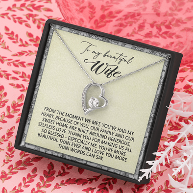 To My Beautiful Wife, Forever Love Necklace With Thank You For Making Us All So Blessed Message Card, Anniversary, Birthday, Gift For Her, Jewelry For Her, Pendant For Her