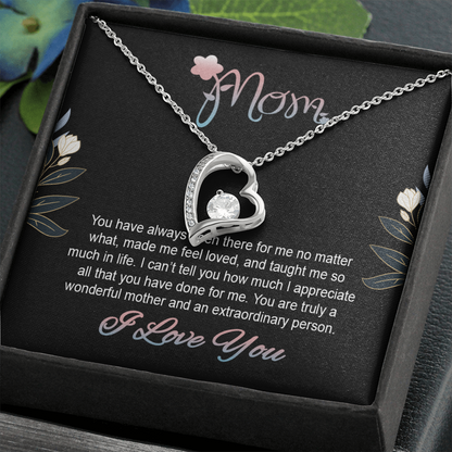 Mom, Forever Love Necklace With You Made Me Feel Loved, And Taught Me So Much In Life Message Card, Mother's Day Gift, Birthday, Anniversary, Pendant For Her, Jewelry For Her