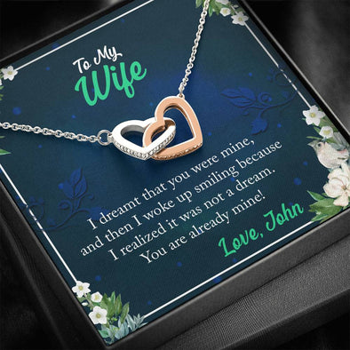 I Woke Up Smiling Because I Realized It Was Not A Dream You are Already Mine, Personalized Gift, Couple Love, Interlocking Heart Necklace, Birthday, Anniversary