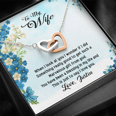 To My Wife, You have Been A Blessing In My Life And This Is Just To Say I Love You, Gift For Her, Customized Interlocking Heart Necklace, Pendant For Wife