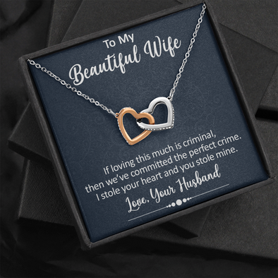 To My Beautiful Wife, Interlocking Hearts Necklace With We've Committed The Perfect Crime Message Card, Pendant For Her, Jewelry For Her, Anniversary, Birthday, Gift For Her