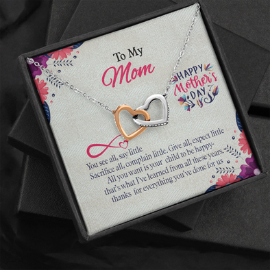 To My Mom, Interlocking Hearts Necklace With All You Want Is Your Child To Be Happy Message Card, Mother's Day Gift, Birthday, Anniversary, Pendant For Her, Jewelry For Her