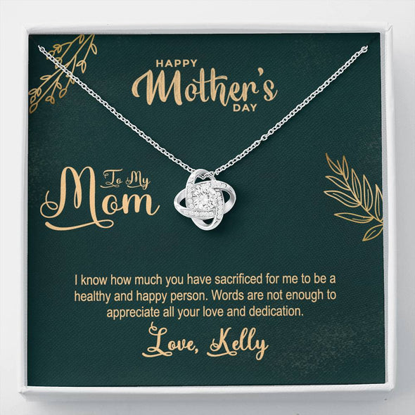 To My Mom, I Know How Much You Have Sacrificed For Me, Customized Gift For Mother's Day, Silver Jewelry For Her, Personalized Knot Pendant