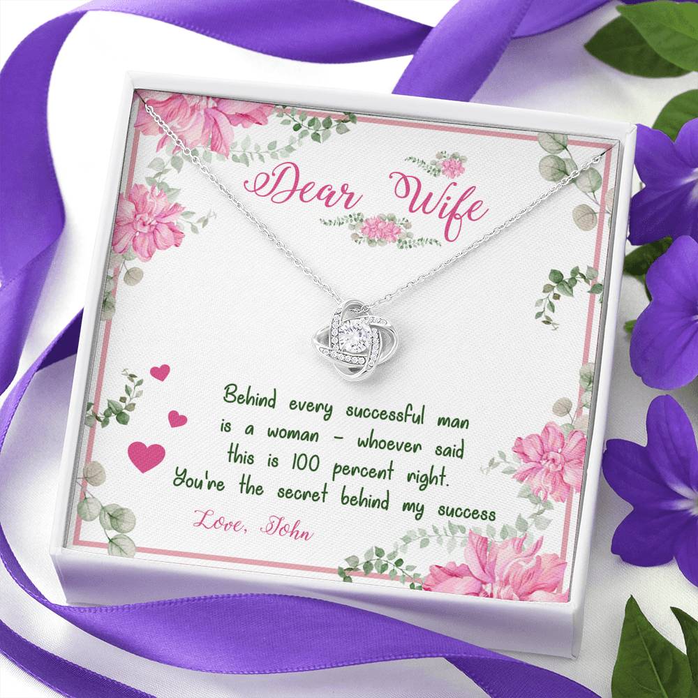To My Wife- You Are The Secret Behind My Success knot Pendant