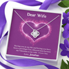 Dear Wife, Love Knot Necklace With Having You In My Life Message Card, Birthday, Anniversary, Valentine's Day Gift, Jewelry For Her, Pendant For Her, Customized Message Card