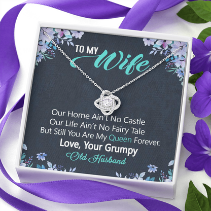 To My Wife, Love Knot Necklace With Our Home Ain't No Castle Message Card, Pendant For Her, Birthday, Anniversary, Gift For Her, Jewelry For Her