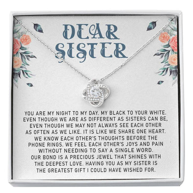 Dear Sister You Are My Night To My Day Customized Knot Necklace, Pendant For Sister, Silver Knot Necklace With Message Card, Gift For Her