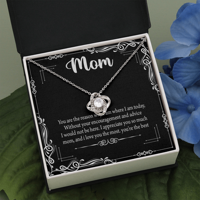 Mom, Love Knot Necklace With Without Your Encouragement and Advice I Would Not Be Here Message Card, Mother's Day Gift, Birthday, Anniversary, Pendant For Her, Jewelry For Her