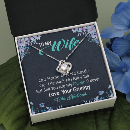 To My Wife, Love Knot Necklace With Our Home Ain't No Castle Message Card, Pendant For Her, Birthday, Anniversary, Gift For Her, Jewelry For Her