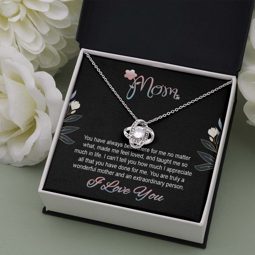 Mom, Love Knot Necklace With You Made Me Feel Loved, And Taught Me So Much In Life Message Card, Mother's Day Gift, Birthday, Anniversary, Pendant For Her, Jewelry For Her