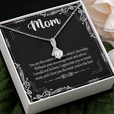 Mom, Alluring Beauty Necklace With Without Your Encouragement and Advice I Would Not Be Here Message Card, Mother's Day Gift, Birthday, Anniversary, Pendant For Her, Jewelry For Her