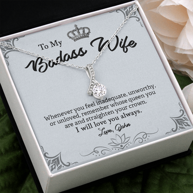 To My Badass Wife, Alluring Beauty Necklace With Whenever You Feel Inadequate Remember Whose Queen You Are Customized Message Card, Anniversary, Birthday, Gift For Her, Jewelry For Her, Pendant For Her
