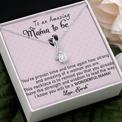 To An Amazing Mama To Be, Alluring Beauty Necklace, Mother's Day, Anniversary, Birthday, Mother's Day, Christmas, Gift For Her Valentine's Day, Jewelry For Mom, Customized Pendant For Newly Mom
