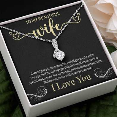 To My Beautiful Wife, Alluring Beauty Necklace With You Are The Most Precious Treasure I Have In Life Message Card, Jewelry For Her, Birthday Gift, Anniversary, Gift For Her, Pendant For Her