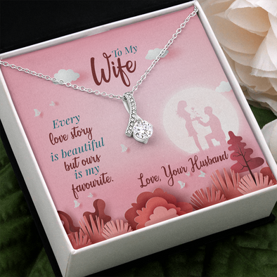 To My Wife, Alluring Beauty Necklace With Our Love Story Is My Favourite Message Card, Birthday, Anniversary, Gift For Her, Jewelry For Her, Pendant For Her, Adorable Necklace With Message Card