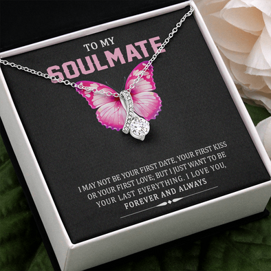 To My Soulmate, Alluring Beauty Necklace With I May Not Be Your First Kiss But I Want To Be Your Last Message Card, Pendant For Her, Birthday, Anniversary, Gift For Her, Jewelry For Her