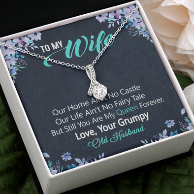 To My Wife, Alluring Beauty Necklace With Our Home Ain't No Castle Message Card, Pendant For Her, Birthday, Anniversary, Gift For Her, Jewelry For Her