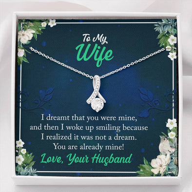 To My Wife Alluring Beauty Necklace, Silver Pendant for Her, Gift for Wife, Necklace for Wife, Couple Collection, To My Wife You Are Already Mine,  Jewelry for Her
