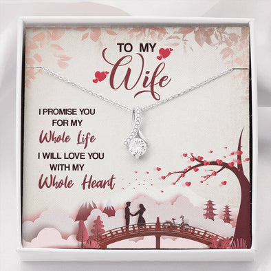 Gift for Valentine's Day, Birthday, Anniversary, Christmas, To My Wife I Will Love You With My Whole Heart Pendant, Jewelry for Her, Couple Collection