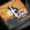 To My Dad, Artisan Crafted Cross Necklace With You're The Best Dad Ever Message Card, Father's Day Gift For Him, Customized Message Card, Artisan-Crafted Stainless Steel Cross Necklace, Jewelry For Him