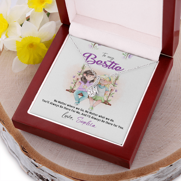 To My Bestie, Alluring Beauty Necklace With I'll Always Be There For You Custom Message Card, Necklace for Her, Birthday, Gift For Her, Jewelry For Her, Pendant For Her