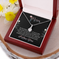 Mom, Alluring Beauty Necklace With You Made Me Feel Loved, And Taught Me So Much In Life Message Card, Mother's Day Gift, Birthday, Anniversary, Pendant For Her, Jewelry For Her