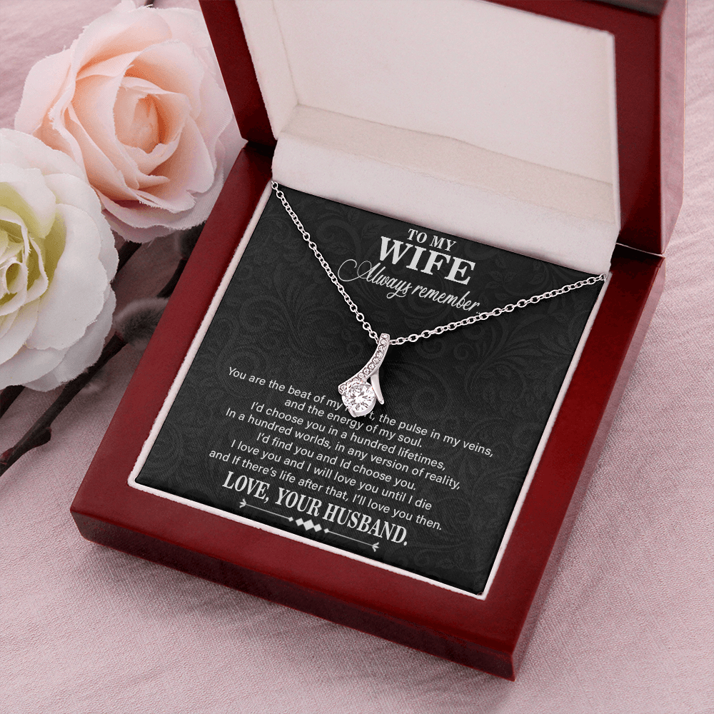 To My Wife Always Remember, Alluring Beauty Necklace With I'd Choose You In A Hundred Lifetimes Message Card, Pendant For Her, Birthday, Anniversary, Gift For Her, Jewelry For Her