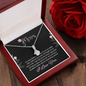 Mom, Alluring Beauty Necklace With You Made Me Feel Loved, And Taught Me So Much In Life Message Card, Mother's Day Gift, Birthday, Anniversary, Pendant For Her, Jewelry For Her