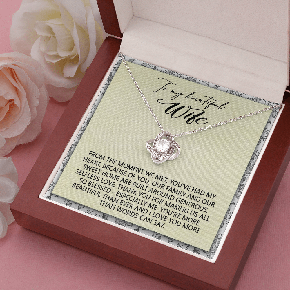 To My Beautiful Wife, Love Knot Necklace With Thank You For Making Us All So Blessed Message Card, Anniversary, Birthday, Gift For Her, Jewelry For Her, Pendant For Her