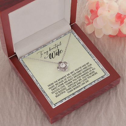 To My Beautiful Wife, Love Knot Necklace With Thank You For Making Us All So Blessed Message Card, Anniversary, Birthday, Gift For Her, Jewelry For Her, Pendant For Her