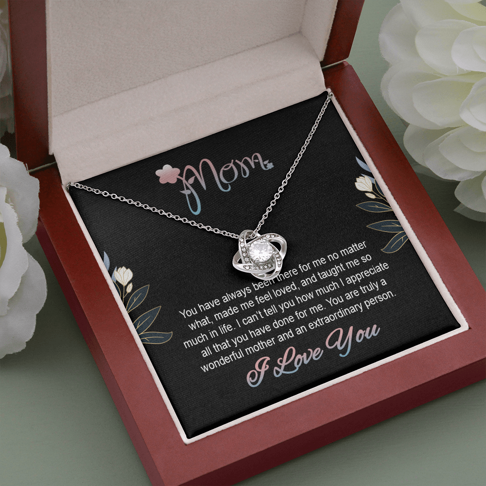 Mom, Love Knot Necklace With You Made Me Feel Loved, And Taught Me So Much In Life Message Card, Mother's Day Gift, Birthday, Anniversary, Pendant For Her, Jewelry For Her