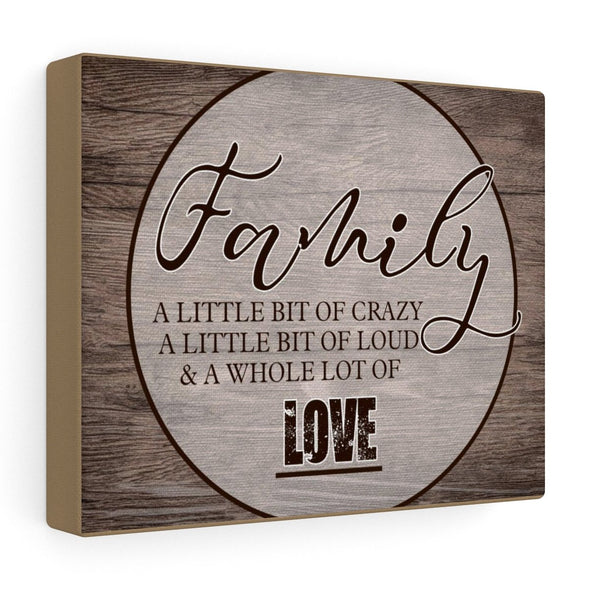 Family A Whole Lot Of Love Home Decor Canvas