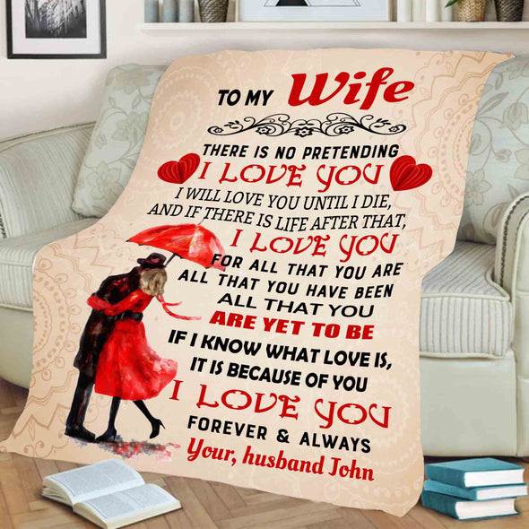 "I Love You For All That You Are" Customized Blanket For Wife